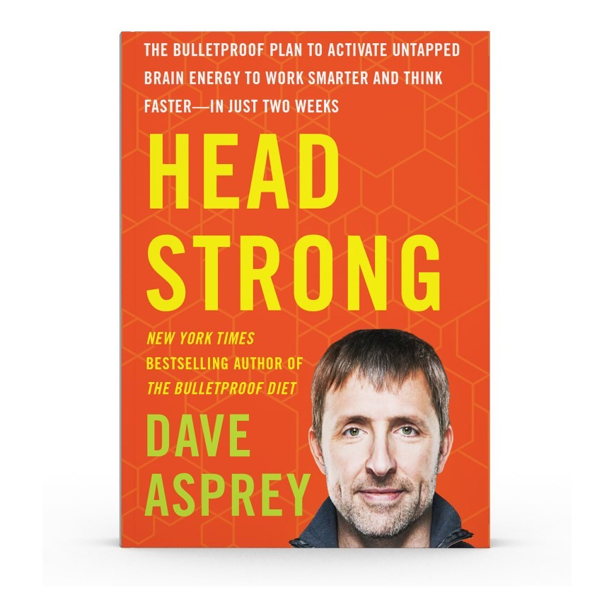 Head strong by Dave Asprey